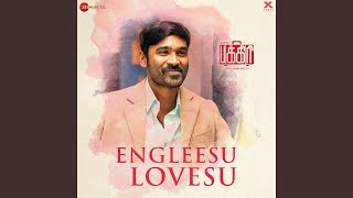 Engleesu Lovesu  Pakkiri Video Song  DhanushJonita gandhishorts song whatsappstatusdhanush [upl. by Oiromed]