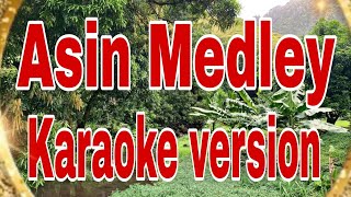 Asin Medley karaoke version [upl. by Dambro]