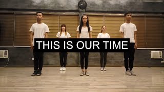 This Is Our Time  FOCIM Choreography [upl. by Terrab251]