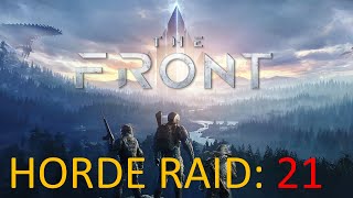 SURVIVAL PVE SOLO  The Front  Horde Raid [upl. by Ymereg]