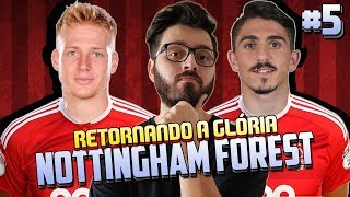 JOVEM PROMESSA CHEGANDO  Retornando a Glória 5  NOTTINGHAM FOREST [upl. by Dachia]