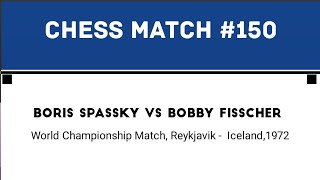 Boris Spassky Vs Bobby Fisscher • World Championship Match Reykjavik  Iceland1972 [upl. by Carlisle]