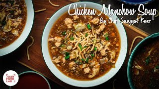 Chicken Manchow Soup Recipe  Chef Sanjyot Keer [upl. by Aizan]