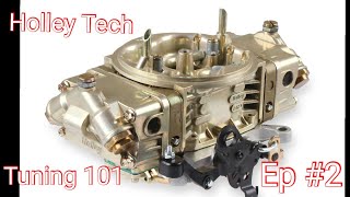 Tuning Holley Carbs 101 Ep 2 [upl. by Pitzer]