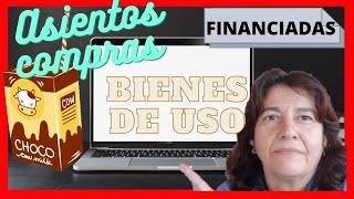 ASIENTOS compra financiada de BIENES DE USO ✔✔✔ [upl. by Darnoc9]