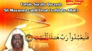 Tafsiirka surah Quraysh [upl. by Victorine]