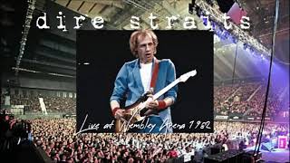 Dire Straits live at Wembley Arena 1982 1220 Audio Remastered [upl. by Mulcahy]