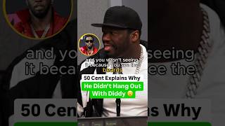 50 Cent Explains Why He Didn’t Hang Out With Diddy [upl. by Davies]