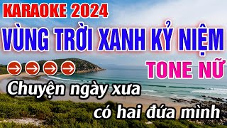 Vùng Trời Xanh Kỷ Niệm Karaoke Tone Nữ Karaoke Đăng Khôi  Beat Mới [upl. by Rick]