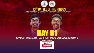 Jaffna Hindu College vs Colombo Hindu College  13th Battle of the Hindus  Day 01 [upl. by Nnylecyoj]