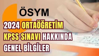 Ortaöğretim Lise Kpss Sınavı Nasıl Yapılacak Sınav Hakkında Genel Bilgiler [upl. by Lurlene669]