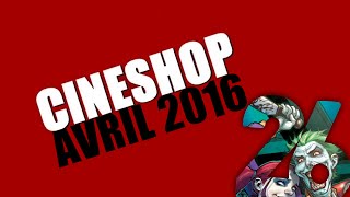 CINESHOP 26  Avril 2016 [upl. by Armillda375]