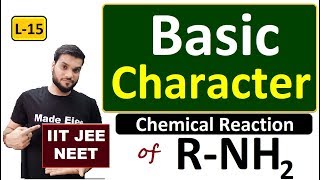 L15 Chemical Reactions of Amines  Basic Character of Amines  NEET JEE  By Arvind Arora [upl. by Yreme]