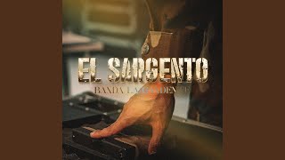 El Sargento [upl. by Niryt]