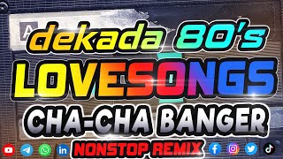 BAGONG 80S LOVE SONGS CHACHA BANGER NONSTOP MIX  RELAXING CHACHA MUSIC  DATA ENGINEPH REMIX [upl. by Claudette469]