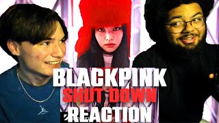 BLACKPINK With ANOTHER Banger  Shut Down  BLACKPINK MV Reaction [upl. by Eilah]