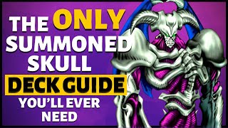 The ONLY Summoned Skull Deck Guide Youll EVER NEED [upl. by Warfeld]