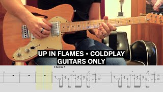 GUITARS ONLY • Up In Flames Coldplay Cover • Guitar Tab • Tutorial • Lesson [upl. by Spielman]