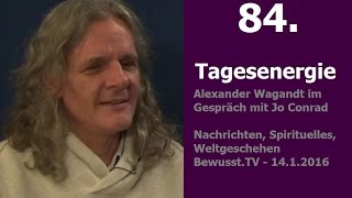 Spirituelles Weltgeschehen 84 TAGESENERGIE BewusstTV  1412016 [upl. by Jasmine]