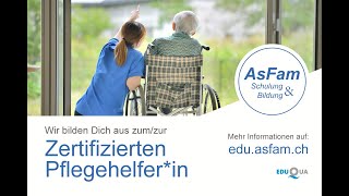 Wir bilden dich aus zumzur zertifizierten Pflegehelferin  AsFam Schulung amp Bildung in Kloten [upl. by Aluor]