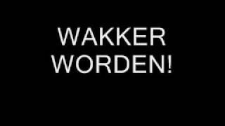 WAKKER WORDEN [upl. by Llien]