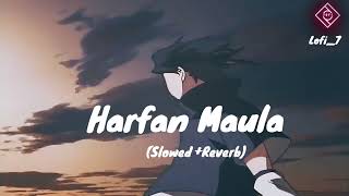 Har Fan Maula  Aamir Khan  Vishal Dadlani  Lofi Mix Slowed Reverb  Lofi7 Editz [upl. by Zahc]