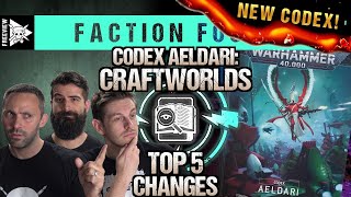 Codex Aeldari Craftworlds Top 5 Changes  Warhammer 40000 Faction Focus [upl. by Yroffej]