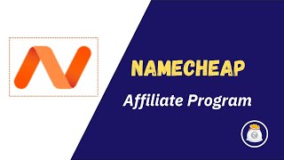 Namecheap Affiliate Program Earn Up to 50 Commission by Recommending Domain amp Hosting [upl. by Noelle878]