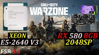 XEON E52640 V3  RX 580 8GB 2048SP  WARZONE 30  SEASON 3  FSR 30 Competitive Settings 1080p [upl. by Ydurt935]