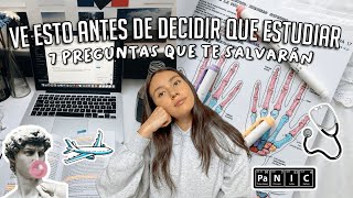 7 PREGUNTAS para DECIDIR QUE ESTUDIAR  ¿Cómo SABER si esa es la CARRERA UNIVERSITARIA IDEAL [upl. by Adigirb895]