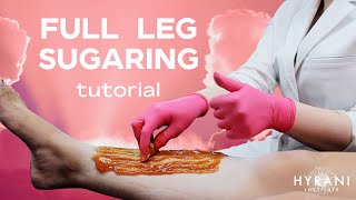 How To Sugar Wax Legs  Sugaring Tutorial For Professionals [upl. by Tavish]