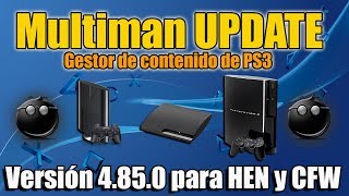 Multiman 485 UPDATE  PS3 HEN y CFW  Tutorial [upl. by Ruddy]