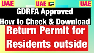 How to checkDownload GDRFA Return permits for residents outside UAEapply GDRFA Permits approval [upl. by Brooking]