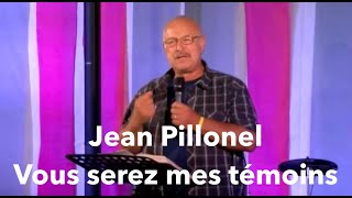 Jean Pillonel  Vous serez mes témoins [upl. by Wenger]