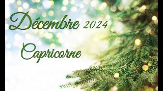 ♑ CAPRICORNE ♑ Décembre 2024 [upl. by Irrak]