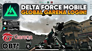 AKHIRNYA GARENA DELTA FORCE MOBILE GLOBAL RILIS amp BISA LOGIN OBT Delta Force Hawk Ops Android [upl. by Fischer]