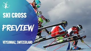 Preview  Ski Cross  Veysonnaz  FIS Freestyle Skiing [upl. by Eekaz]