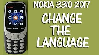 Nokia 3310 2017 How to Change the Language [upl. by Grover450]