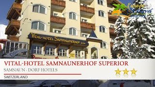 VitalHotel Samnaunerhof Superior  Samnaun  Dorf Hotels Switzerland [upl. by Pettifer]