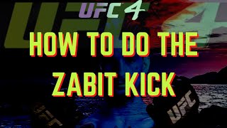 How To Do The Zabit Kick UFC 4 [upl. by Nelehyram653]