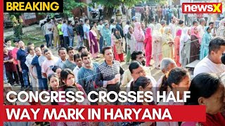 JampK Haryana Election Results Live  Congress Crosses Half Way Mark in Haryana  NewsX [upl. by Oznofla]