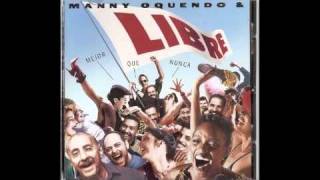 Manny Oquendo amp Libre  quotI Want Youquot [upl. by Dehlia377]