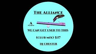 THE ALLIANCE  WE CAN GET USED TO THIS CLUB MIX [upl. by Akemehs]