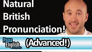 Advanced British Pronunciation  Speak like a native in 5 sounds [upl. by Bal467]