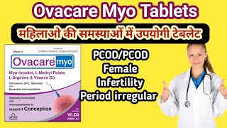 Ovacare Myo Tablets Use Dose Side effects [upl. by Ancalin249]