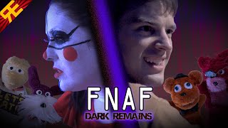 FNAF the Musical Dark Remains by Random Encounters [upl. by Rutherfurd]