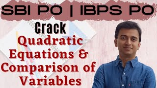 Quadratic Equations Quantitative Aptitude  SBI PO  IBPS PO [upl. by Marduk]