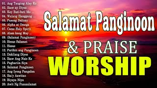 Salamat Panginoon Best Tagalog Christian Songs 2024 🙏 Worship Songs Collection NonStop [upl. by Fagin163]