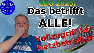 Entwurf EEG2025 Auch BestandsPhotovoltaikanlagen betroffen Das ändert sich [upl. by Jone]