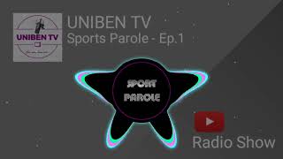 Sports Parole  Review And Upcoming Match Fixtures [upl. by Apple]